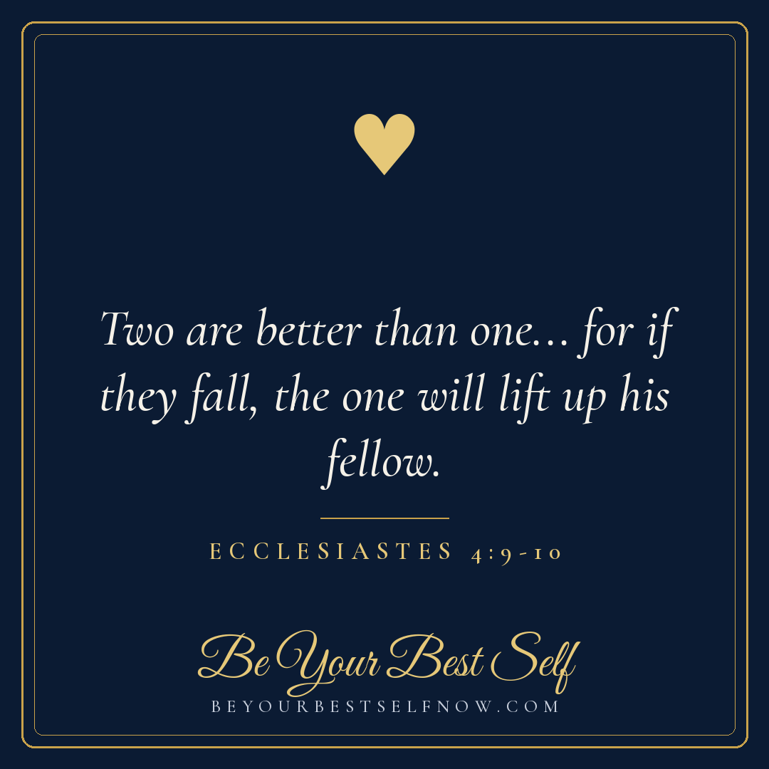 Ecclesiastes 4:9-10, shareable card from Be Your Best Self