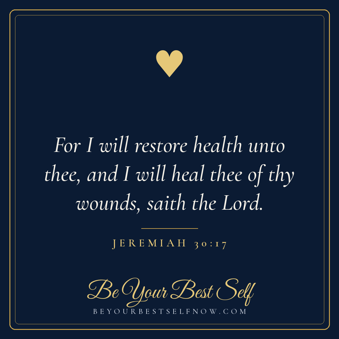 Jeremiah 30:17, shareable card from Be Your Best Self