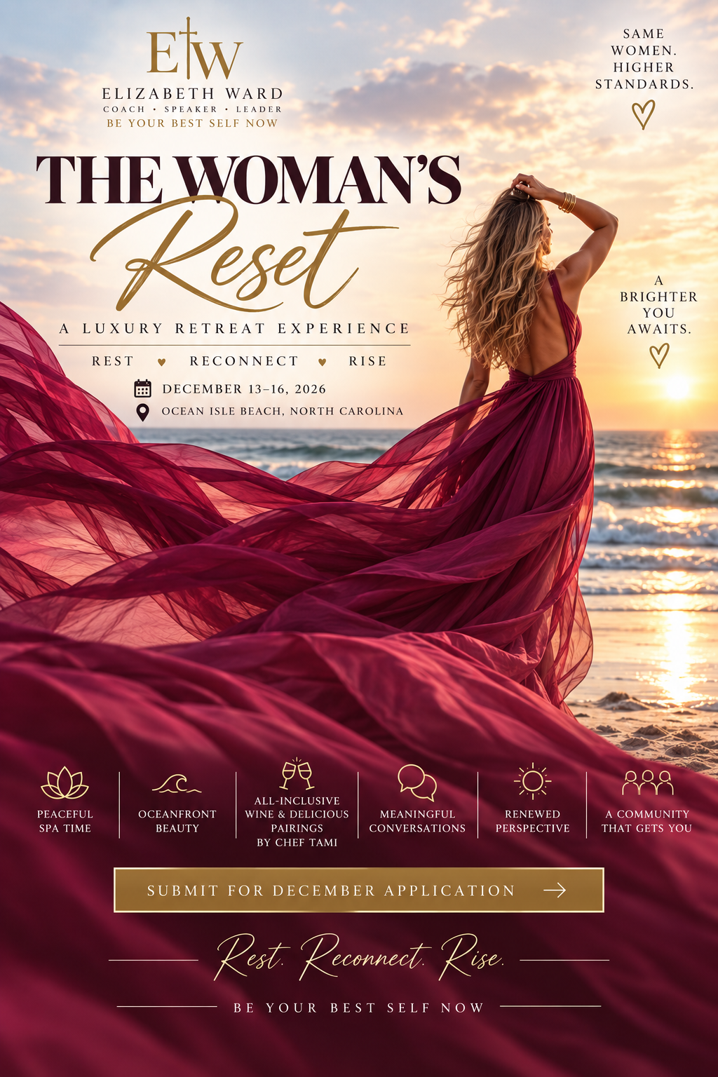 The Woman's Reset: a luxury retreat experience. December 13 to 16, 2026, Ocean Isle Beach, North Carolina. Rest. Reconnect. Rise.